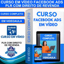 Curso Facebook Ads + Google Ads Em Vídeo + PLR de Revenda.