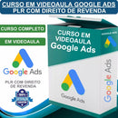 Curso Facebook Ads + Google Ads Em Vídeo + PLR de Revenda.