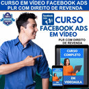 Curso Facebook Ads Em Vídeo + Plr Direito De Revenda