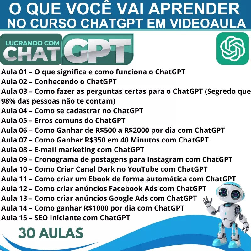 Curso Lucrando Com O Chatgpt Em Vídeo Com 30 Aulas.