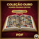 Coleção Ouro: Revistas em Quadrinhos do Homem-Aranha (PDF)