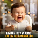 E-book: Introdução Alimentar, Alimente seu Baby com Qualidade.