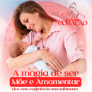 E-book: Do Peito ao Coração, Um Guia para as Mamães