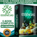 E-book: O poder das essências Aromaterapia + PLR Direito de Revenda.
