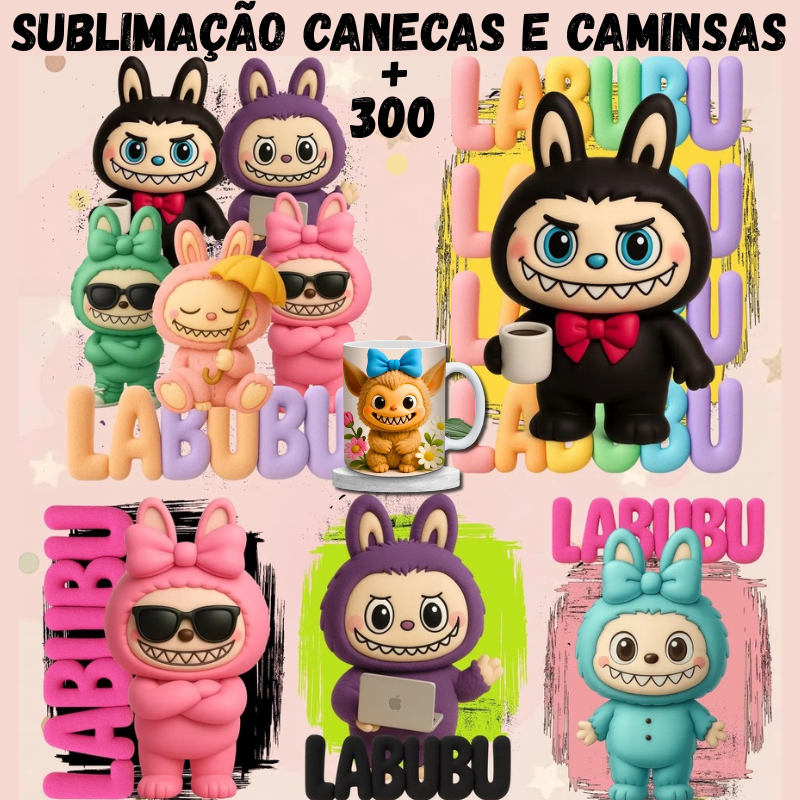 Pack Artes Labubu Sublimação Canecas e Camisas + de 300 Estampas