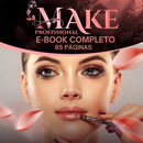 Make Profissional: Se Torne uma Maquiadora Pro + Certificado PLR com Direito de Revenda