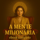 A Mente Milionária — Os 17 Arquivos de Riqueza + PLR Direito de Revenda