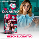 E-book: Lucrando com o TikTok + PLR com Direito de Revenda.